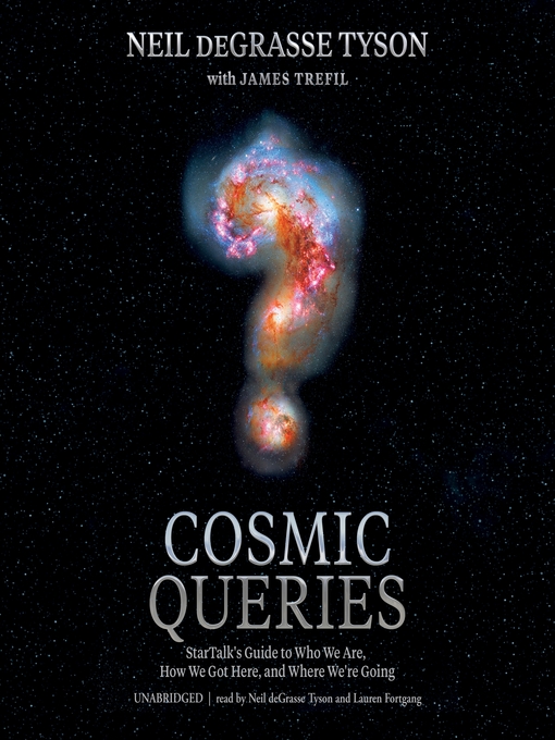 Title details for Cosmic Queries by James Trefil - Available